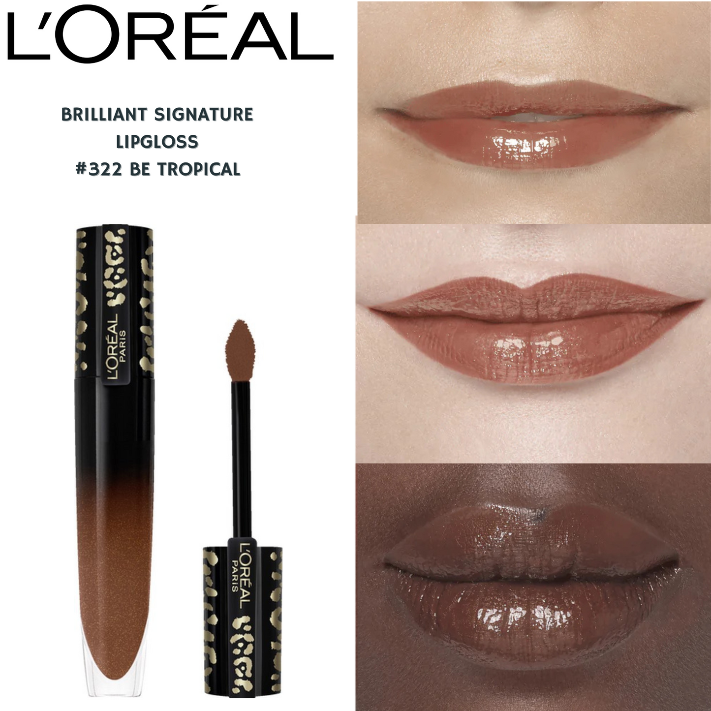 Loreal Rouge Signature Brillant Lipgloss -#322 Be Tropical