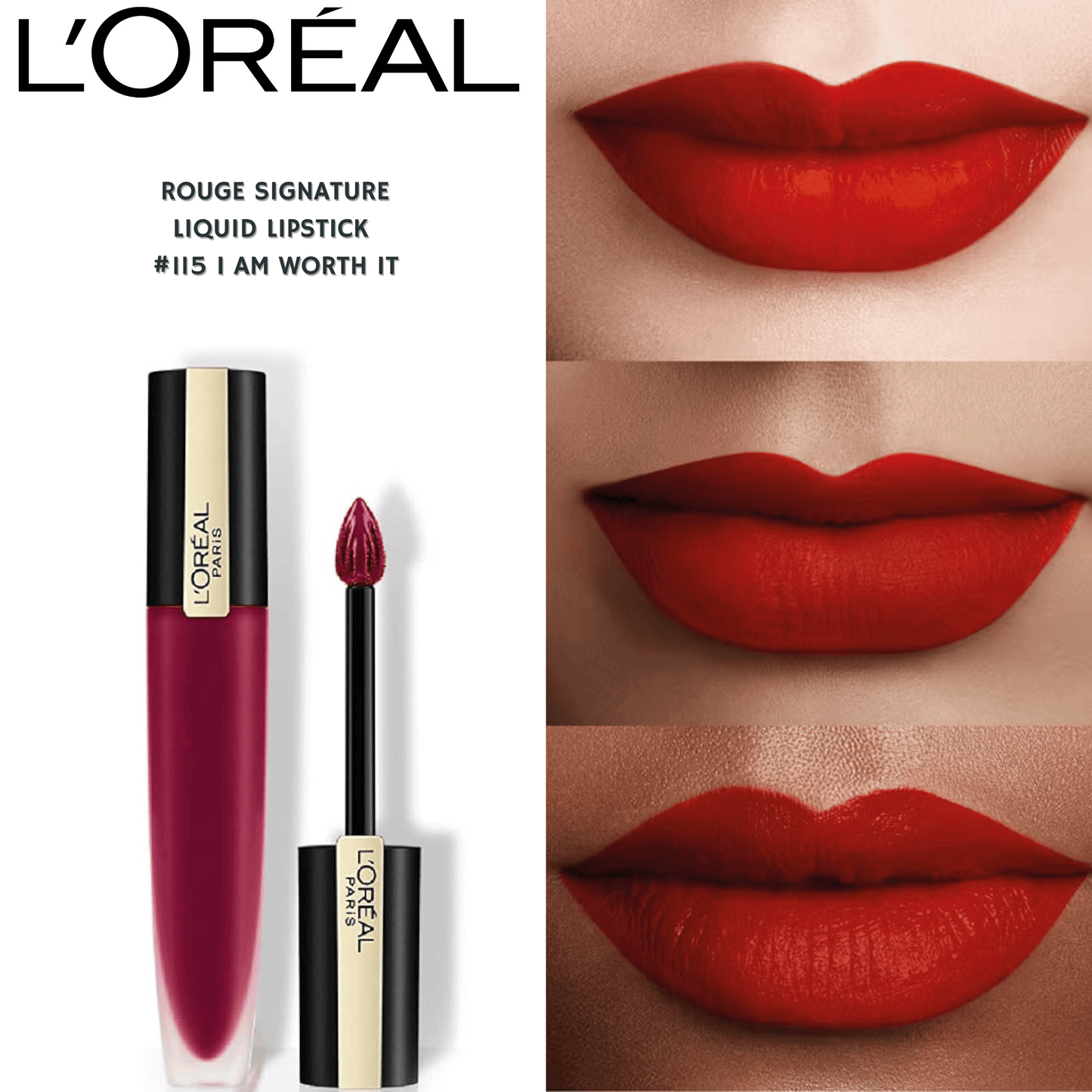 Loreal Rouge Signature Liquid Lipstick -#115 I Am Worth It