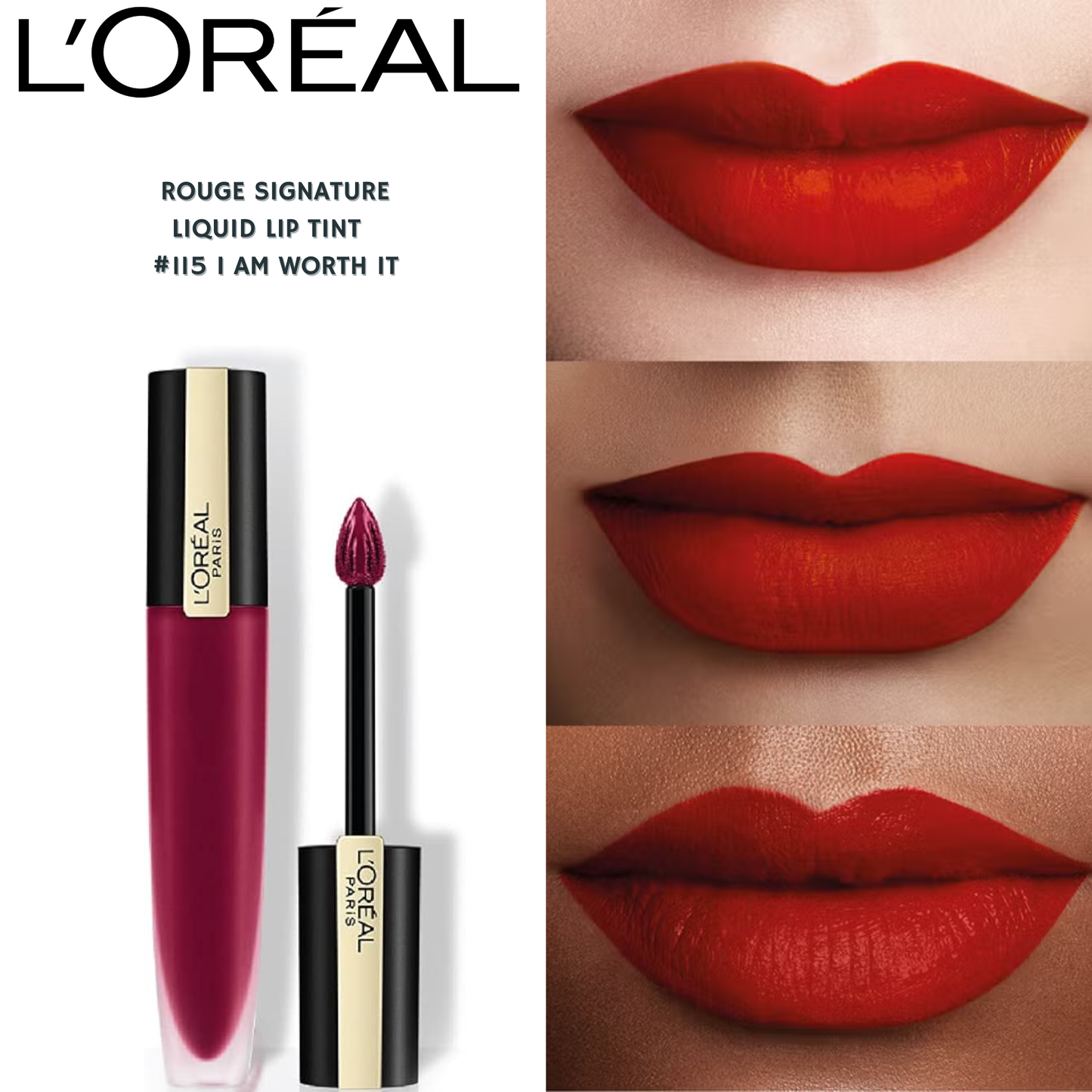 Loreal Rouge Signature Lip Tint  -#115 I Am Worth It