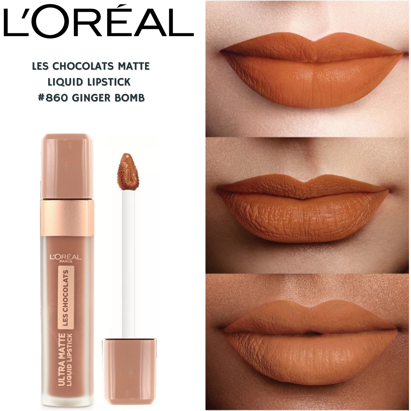 Loreal Les Chocolats Matte Liquid Lipstick -#860 Ginger Bomb