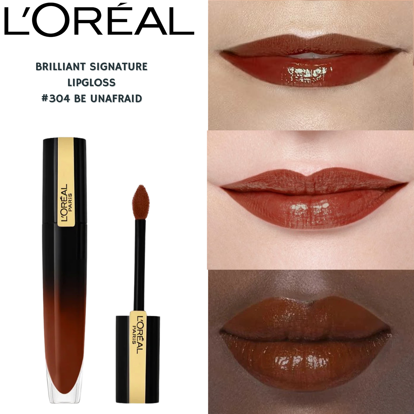 Loreal Signature Brilliant Lip Gloss -#304 Be Unafraid