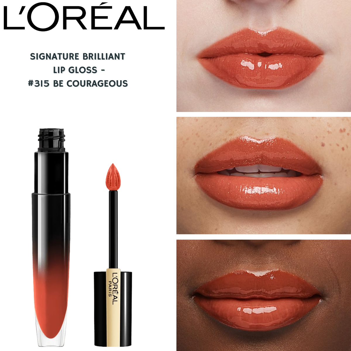 Loreal Signature Brilliant Lip Gloss -#315 Be Courageous